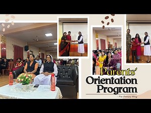 Parents’ Orientation Program – Pre-Primary Wing