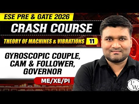 TOM & Vibrations 11 | Gyroscopic Couple | ME, XE, PI | GATE 2026 Crash Course