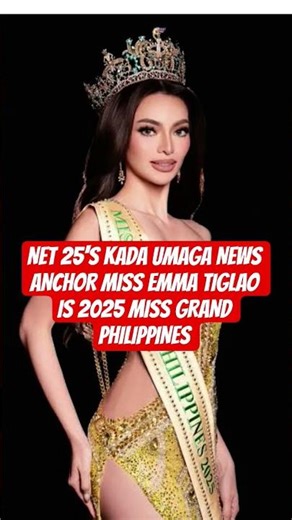 EMMA TIGLAO OF NET 25 IS MS. GRAND PHILIPPINES 2025