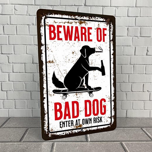 Funny 'beware of Bad Dog' Metal Sign: Enter at Own Risk Pet Decor - Etsy