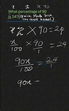 Finding what percentage of 90 is 24 Easy Math Trick! #learnmaths #maths