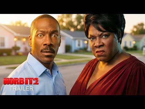 Norbit 2 (2026) - First Trailer | Eddie Murphy, Thandiwe Newton, Katt Williams