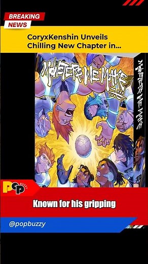 CoryxKenshin Unveils Chilling New Chapter in 'Monsters We Make' Series!