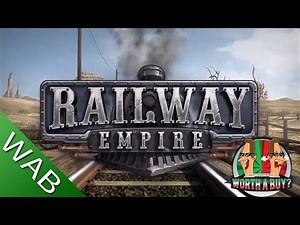 Railway Empire Review - Worthabuy?