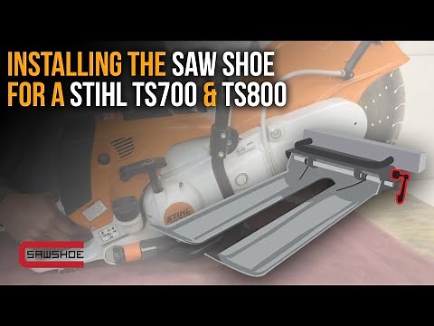 Stihl TS700 & TS800 Handheld Power Saw - Installation of Saw Shoe