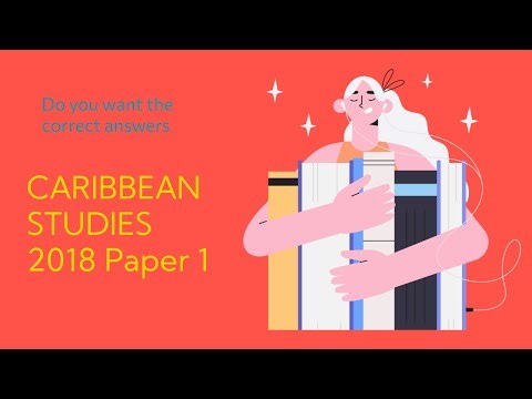 CAPE Caribbean Studies 2018 paper 1 Unit 1