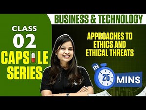 Approaches to Ethics and Ethical threats | ACCA Business & Technology BT/F1