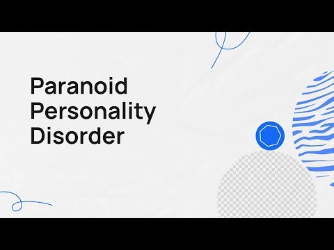 Paranoid Personality Disorder