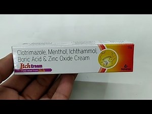 Itch Cream | Clotrimazole Menthol Ichthammol Boric acid & Zinc Oxide Cream uses | itch Cream uses