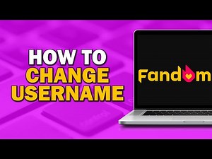 How To Change Username on Fandom (Quick Tutorial)