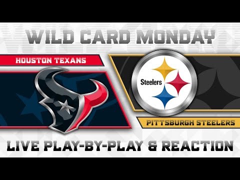 Texans vs Steelers Live Play by Play & Reaction