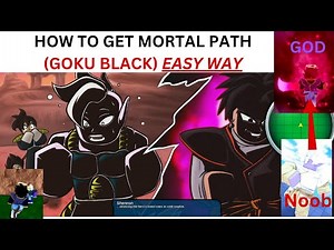 EASIEST WAY to obtain Mortal Path (Goku Black) | Dragon Generations