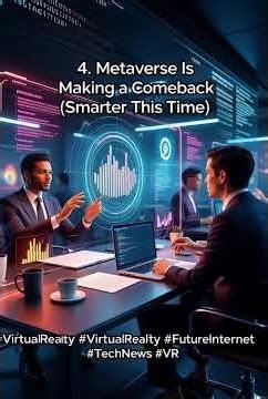 Metaverse Is Making a Comeback (Smarter This Time)
