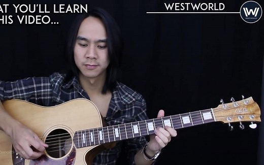 【Youtube搬运】Westworld Theme - HBO 西部世界主题曲吉他指弹教程