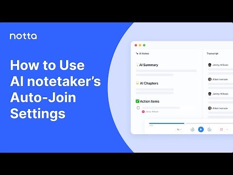 How to Use Notta - AI | Auto-Join Settings