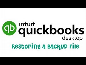 QB Desktop: Restoring a Backup File