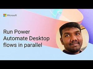 Run Power Automate Desktop flows in parallel