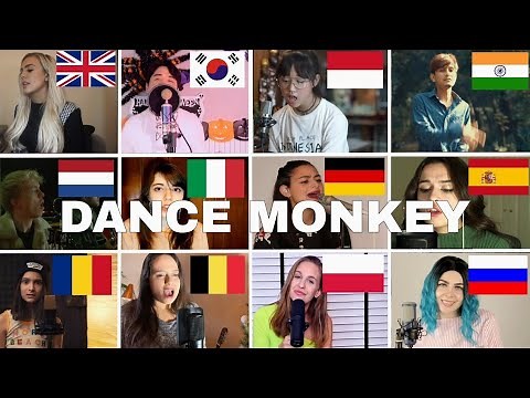 Who Sang It Better : Dance Monkey - Tones and I ( 12 different countries )