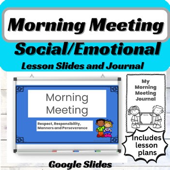 Morning Meeting SEL Lessons & Journal | Social Emotional Learning 2–4