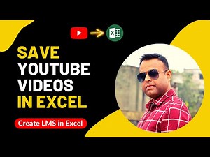 Save YouTube Videos in Excel Sheet (Create LMS in Excel) | Vivekananda Sinha | Video 215
