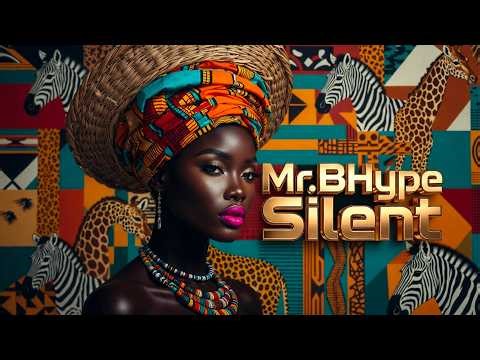 MR_B_HYPE – Silent | Afro-House & Amapiano Hit 2025 (Official MV)