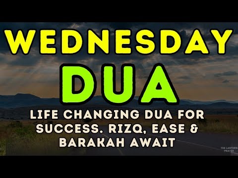 POWERFUL WEDNESDAY DUA | Protection, Stress-free, Job, Rizq & Business Problems Solve