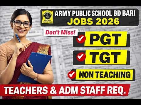 Army Public School BD Bari Vacancy 2026 | PGT TGT PRT + Clerk & Driver Posts Out!