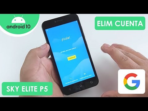 Eliminar Cuenta de Google SKY Elite P5 | Android 10
