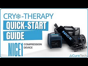 CureTech Cryo-Compression NICE1 Deice: Quick-Start Guide (2020)