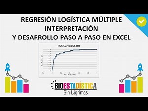 Regresión Logística Múltiple Binaria paso a paso en Excel| BioEstadística Sin Lágrimas