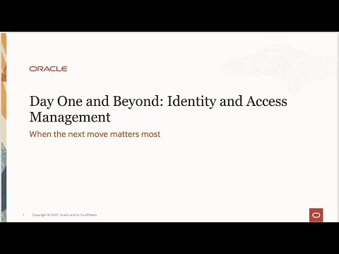 Day One and Beyond: Identity and Access Management