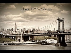 Annie 1999 a Review