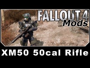 Video :: Fallout 4 Mods - XM50 50cal Rifle