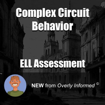 Complex Circuit Behavior ELL Assessment