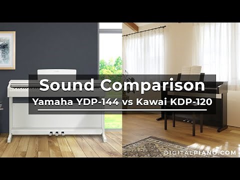 Sound Comparison New Kawai KDP-120 vs Yamaha YDP-144 | Digitalpiano.com