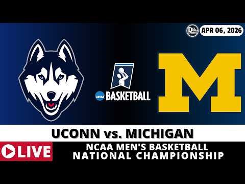 UCONN VS MICHIGAN LIVE 🏀 NCAAM Basketball Game Score Radio Play-by-Play
