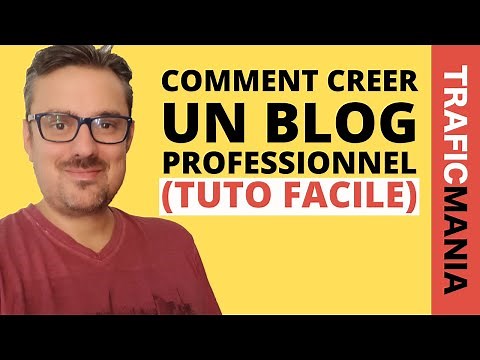 Comment créer un blog professionnel: tutoriel complet