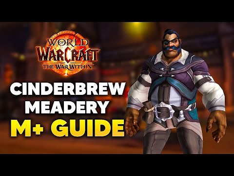 CINDERBREW MEADERY Mythic+ Dungeon Guide | The War Within Season 2