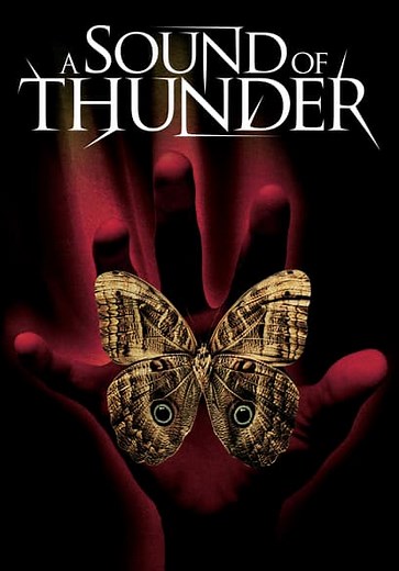 A Sound of Thunder (2005)