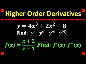 Introduction to Higher Order Derivatives ❖ Calculus 1