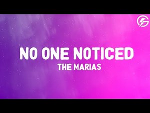 The Marias - No One Noticed (Lyrics)