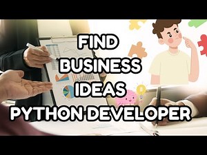 How to Find Business Ideas as a Python Developer |Turn Your Coding Skills into a Profitable Business
