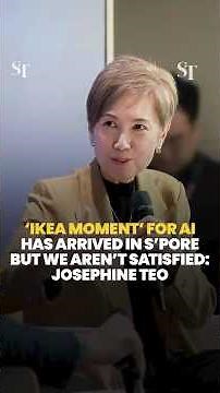 'IKEA moment’ for AI has arrived in S'pore but we aren’t satisfied: Josephine Teo