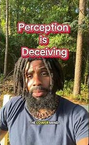 Perception can be deceiving!