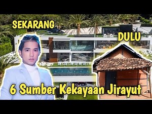 Saingi Fildan, 6 Sumber Kekayaan Jirayut