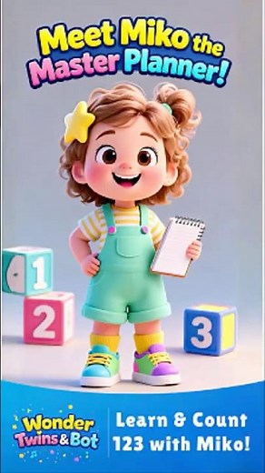 Meet Miko – The Master Planner |Learn Count 123 | Wonder Twins & Bot #toddlerlearning #counting123