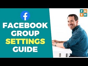 Facebook Group Settings (Privacy, Approvals, New Features & More!)