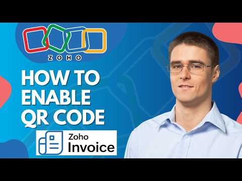 How to Enable QR Code on Zoho Invoices | Quick Tutorial 2026
