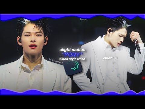 "PONY" TIKTOK STYLE TREND PRESET ON ALIGHT MOTION (xml, alight link)