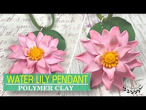 ~JustHandmade~ How to make a polymer clay (Fimo) WATER LILY / LOTUS FLOWER - pendant - tutorial